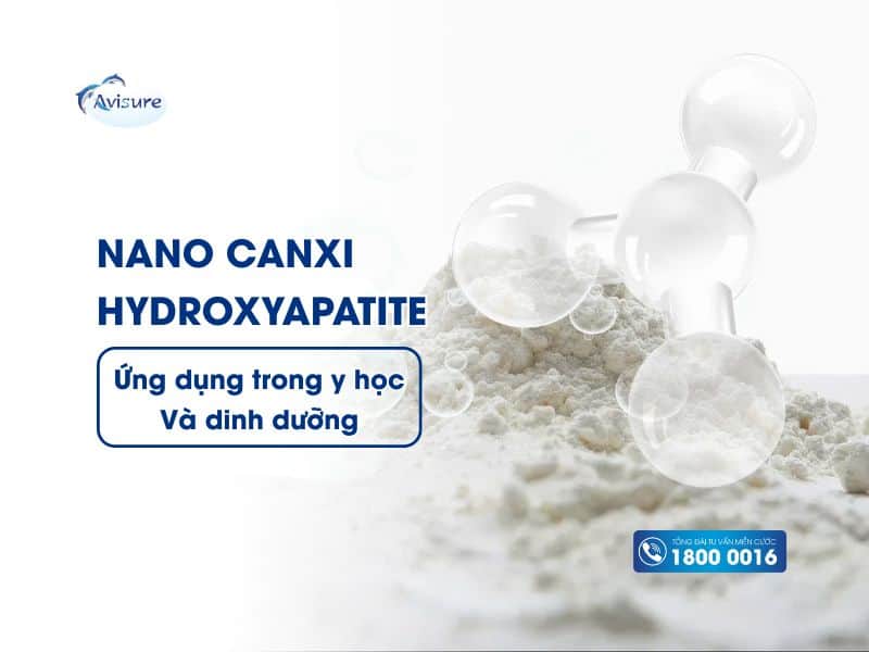Ứng dụng của Nano Canxi Hydroxyapatite trong lĩnh vực chăm sóc sức khỏe